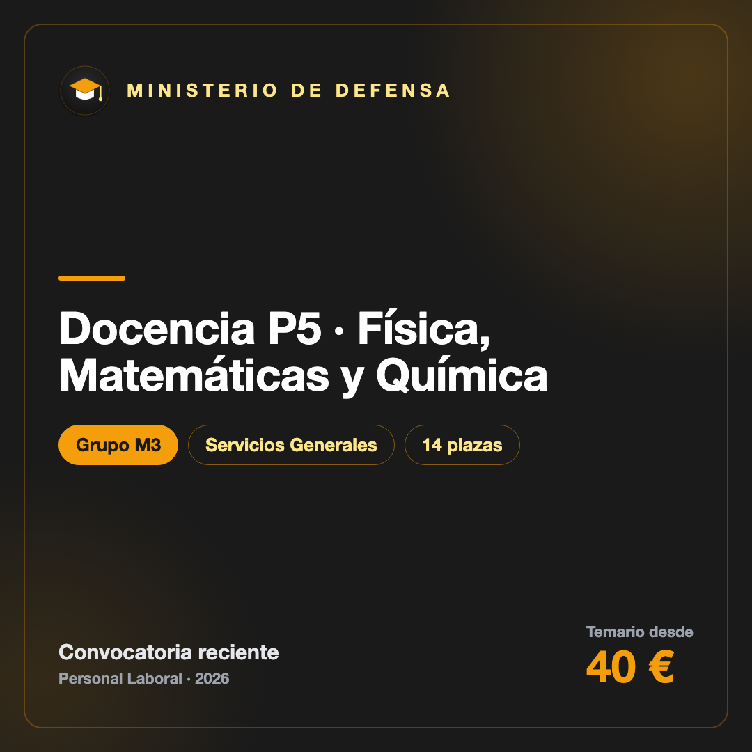 Temario Docencia P5 · Física, Matemáticas y Química M3 · Defensa