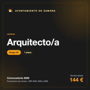 Arquitecto/a A1 · Ayuntamiento de Zamora