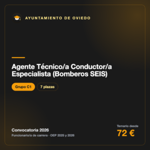 Agente Técnico/a Conductor/a Especialista (Bomberos SEIS) C1 · Ayuntamiento de Oviedo
