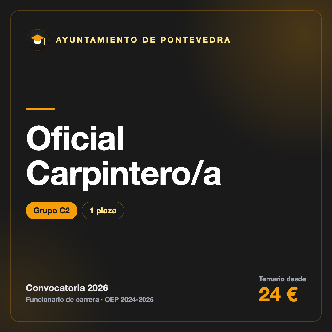 Oficial Carpintero/a C2 · Ayuntamiento de Pontevedra