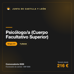 Psicólogo/a (Cuerpo Facultativo Superior) A1 · Castilla y León