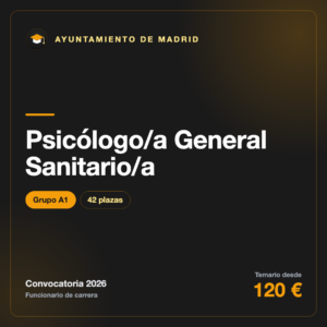 Psicólogo/a General Sanitario/a A1 · Ayuntamiento de Madrid