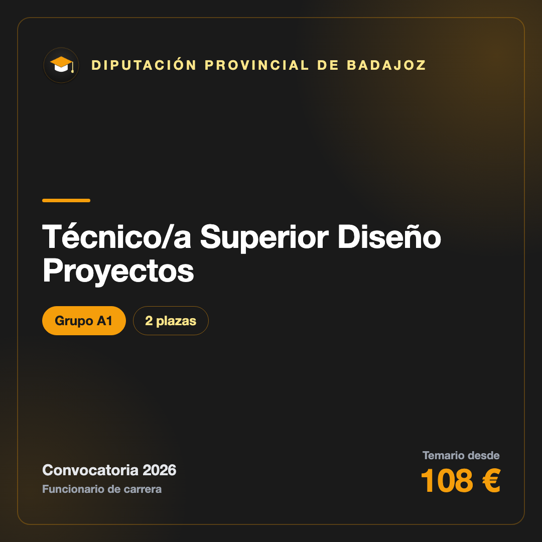 Técnico/a Superior Diseño Proyectos A1 · Badajoz
