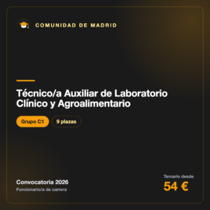 Técnico/a Auxiliar de Laboratorio Clínico y Agroalimentario C1 · Comunidad de Madrid