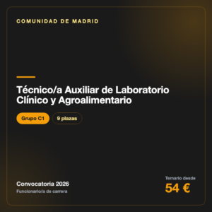 Técnico/a Auxiliar de Laboratorio Clínico y Agroalimentario C1 · Comunidad de Madrid