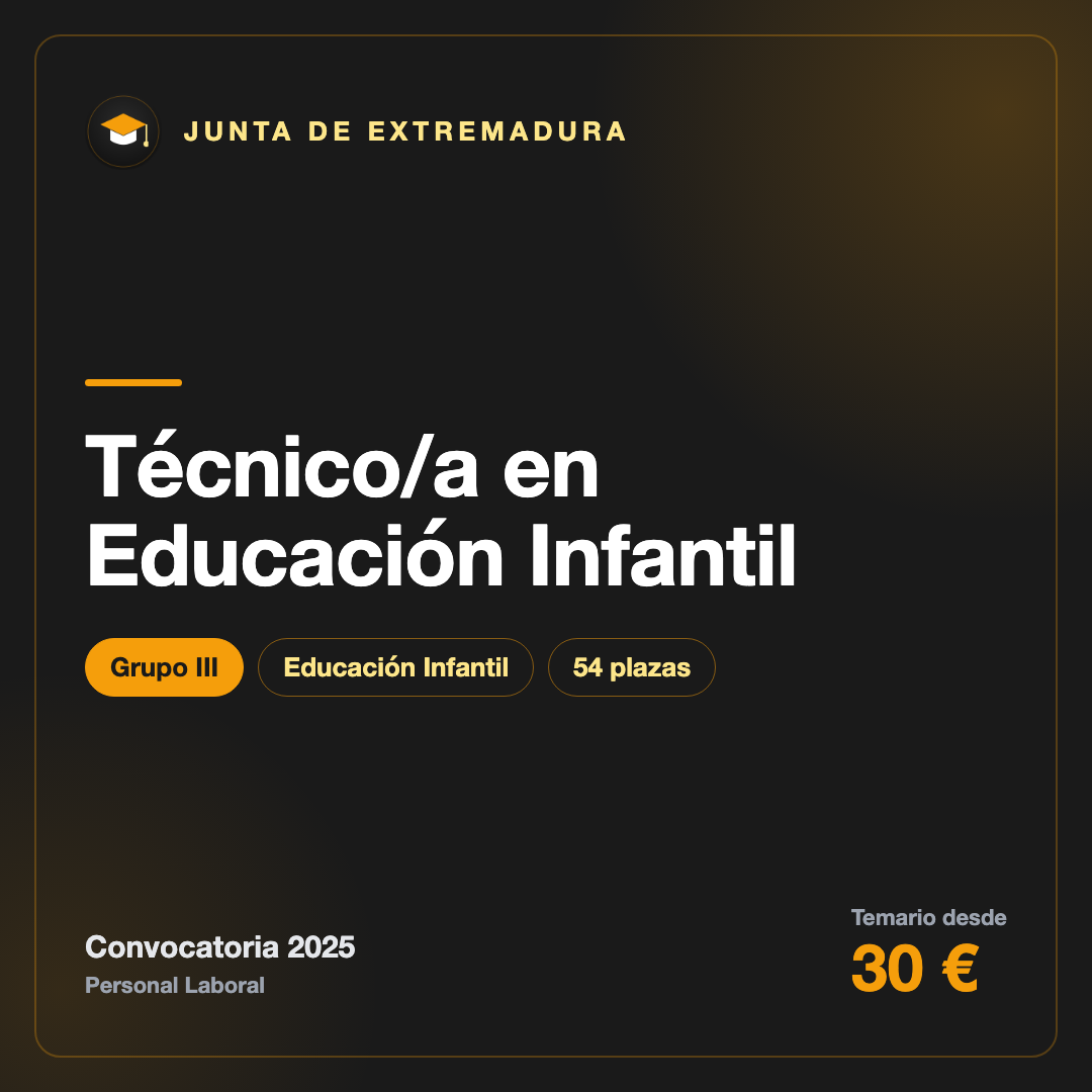Técnico/a en Educación Infantil · Junta de Extremadura (Grupo III)