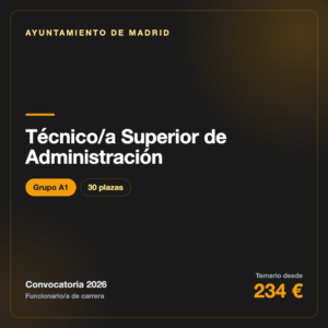 Técnico/a Superior de Administración A1 · Madrid