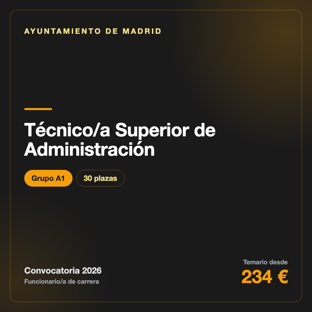 Técnico/a Superior de Administración A1 · Madrid