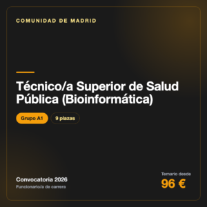 Técnico/a Superior de Salud Pública (Bioinformática) A1 · Comunidad de Madrid