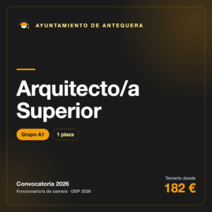 Arquitecto/a Superior A1 · Ayuntamiento de Antequera