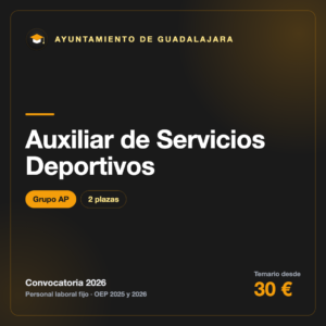 Auxiliar de Servicios Deportivos AP · Ayuntamiento de Guadalajara
