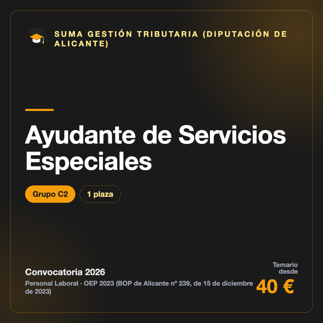 Ayudante de Servicios Especiales C2 · SUMA · Diputación de Alicante