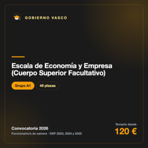 Escala de Economía y Empresa (Cuerpo Superior Facultativo) A1 · Gobierno Vasco