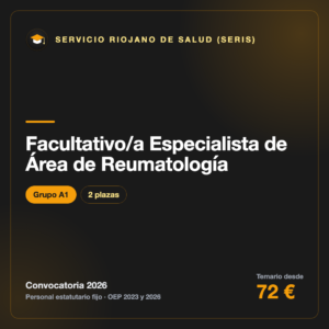 Facultativo/a Especialista de Área de Reumatología A1 · Servicio Riojano de Salud (SERIS)