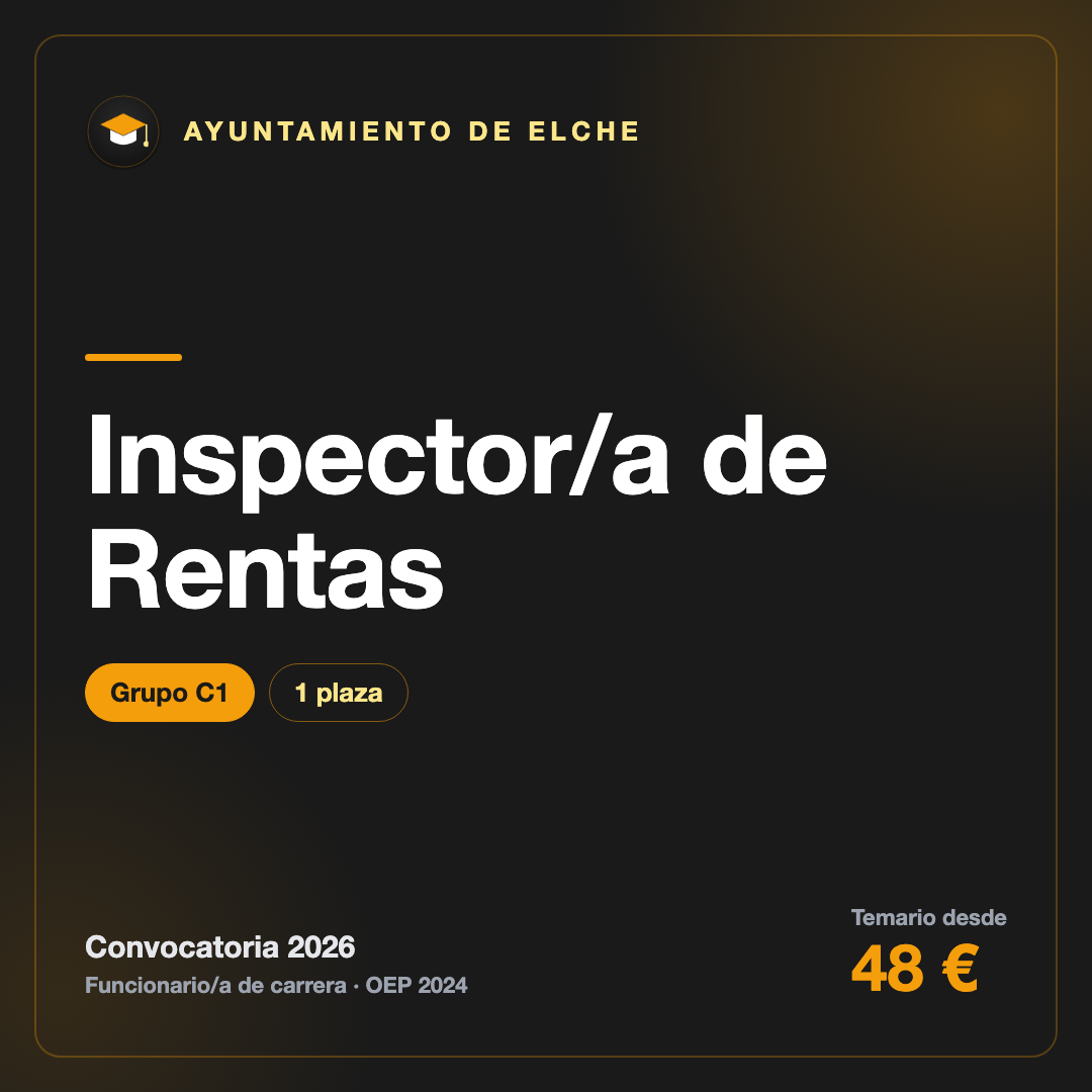 Inspector/a de Rentas C1 · Ayuntamiento de Elche