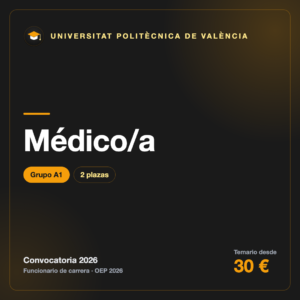 Médico/a A1 · Universitat Politècnica de València