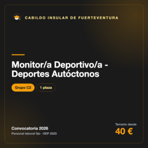 Monitor/a Deportivo/a - Deportes Autóctonos C2 · Cabildo de Fuerteventura