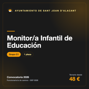 Monitor/a Infantil de Educación C1 · Ayuntamiento de Sant Joan d'Alacant