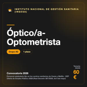 Óptico/a-Optometrista A2 · INGESA Ceuta y Melilla