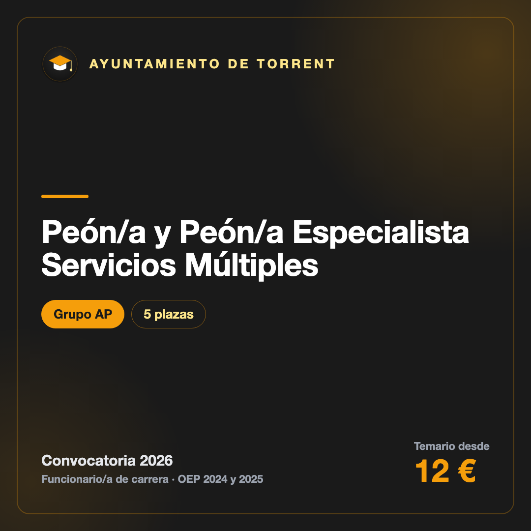 Peón/a y Peón/a Especialista Servicios Múltiples AP · Ayuntamiento de Torrent
