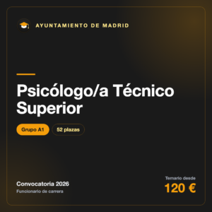 Psicólogo/a · Técnico Superior A1 · Ayuntamiento de Madrid