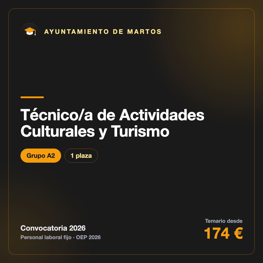 Técnico/a de Actividades Culturales y Turismo A2 · Ayuntamiento de Martos