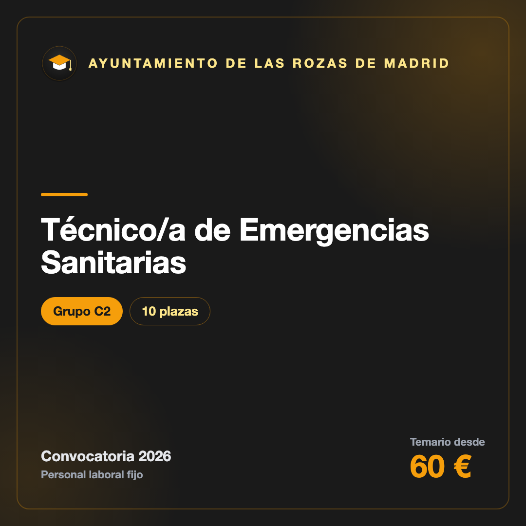 Técnico/a de Emergencias Sanitarias C2 · Ayuntamiento de Las Rozas de Madrid