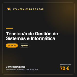 Técnico/a de Gestión de Sistemas e Informática A2 · Ayuntamiento de León