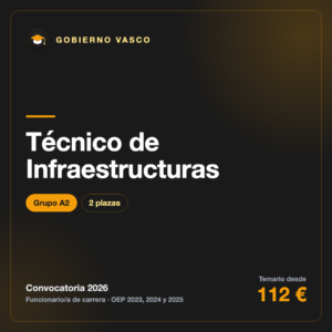 Técnico de Infraestructuras A2 · Gobierno Vasco