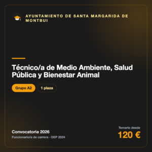 Técnico/a de Medio Ambiente, Salud Pública y Bienestar Animal A2 · Ayuntamiento de Santa Margarida de Montbui
