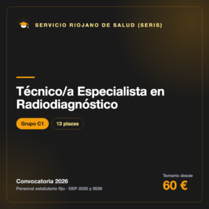 Técnico/a Especialista en Radiodiagnóstico C1 · Servicio Riojano de Salud (SERIS)