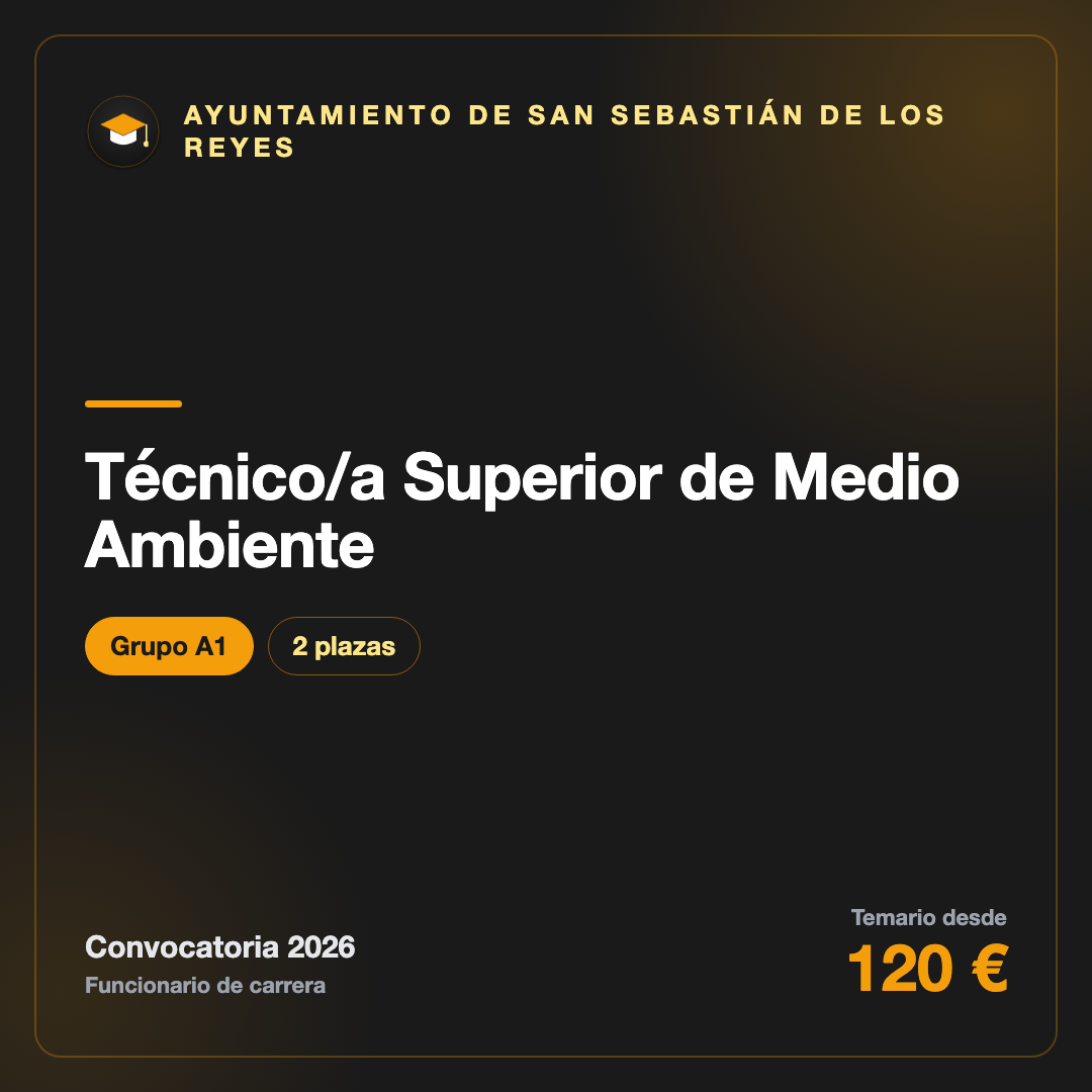 Técnico/a Superior de Medio Ambiente A1 · Ayuntamiento de San Sebastián de los Reyes